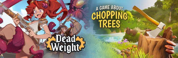 A Game About Chopping Trees x Dead Weight