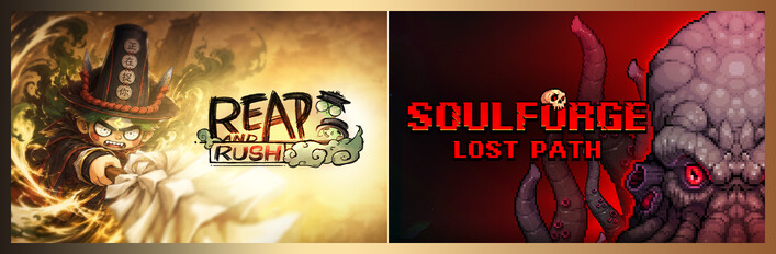 Reap and Rush & Soulforge Lost Path