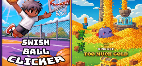 🏀 Swish Ball Clicker + The King Got Too Much Gold 💰