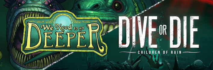 Dive or Die x We Need To Go Deeper