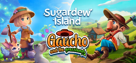 Gaucho and the Grassland X Sugardew Island