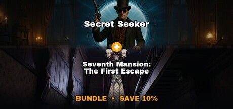 Secret Seeker & Seventh Mansion: The First Escape