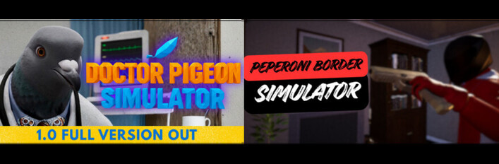 Doctor Pigeon Simulator & Peperoni Border Simulator