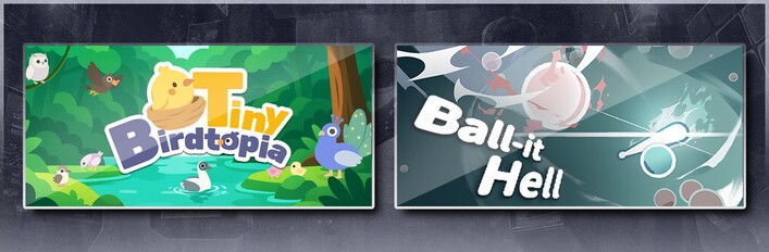 Tiny Birdtopia & Ball-it Hell