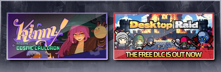 Kinny and the Cosmic Cauldron & Desktop Raid