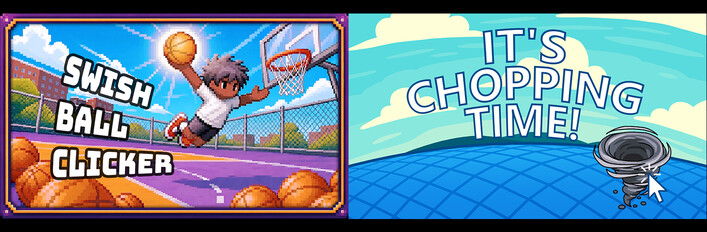 🏀 Swish Ball + It's Chopping Time 🌊