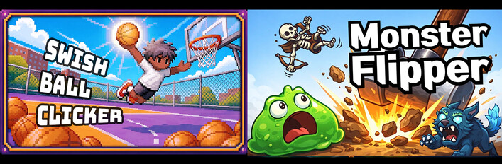 🏀 Swish Ball + Monster Flipper ☠️