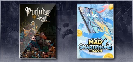 Prelude Dark Pain & Mad Smartphone Tycoon