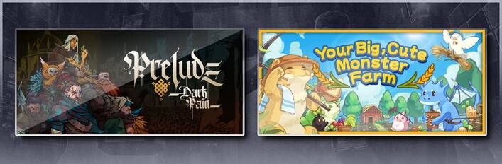 Prelude Dark Pain & Your Big, Cute Monster Farm