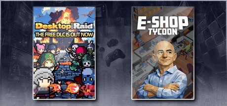Desktop Raid & E-Shop Tycoon