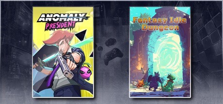 Anomaly President & Fantasy Idle Dungeon