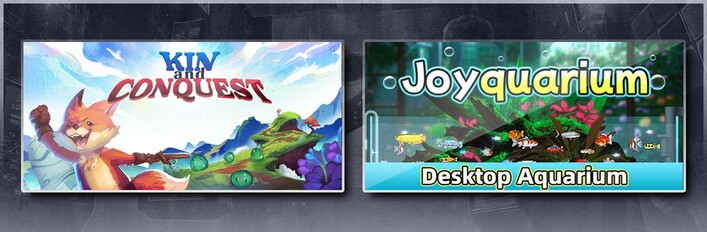 Kin and Conquest & Joyquarium