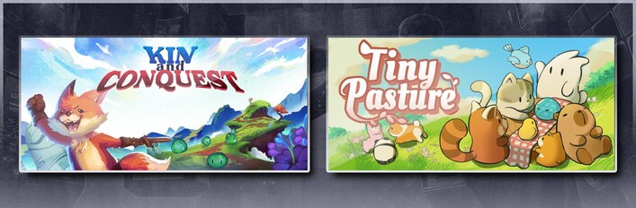Kin and Conquest & Tiny Pasture