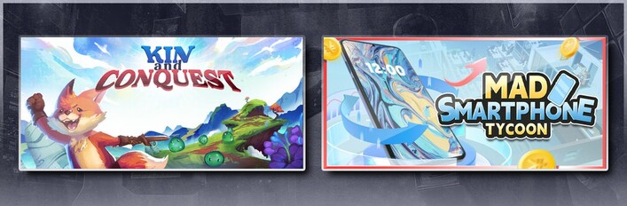 Kin and Conquest & Mad Smartphone Tycoon