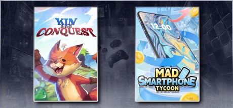 Kin and Conquest & Mad Smartphone Tycoon
