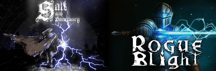 Salt and Sanctuary and Rogue Blight