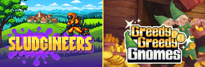 Sludgineers + Greedy Greedy Gnomes