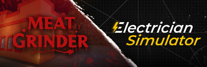 Meat Grinder x Electrician Simulator