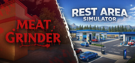 Meat Grinder x Rest Area Simulator