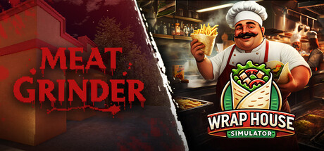 Meat Grinder x Wrap House Simulator