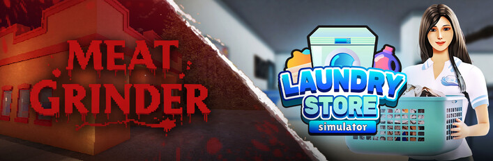 Meat Grinder x Laundry Store Simulator