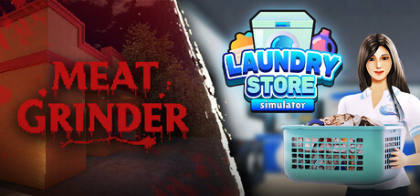 Meat Grinder x Laundry Store Simulator