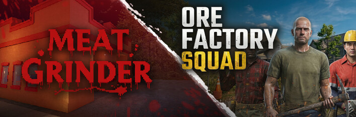 Meat Grinder x Ore Factory Squad