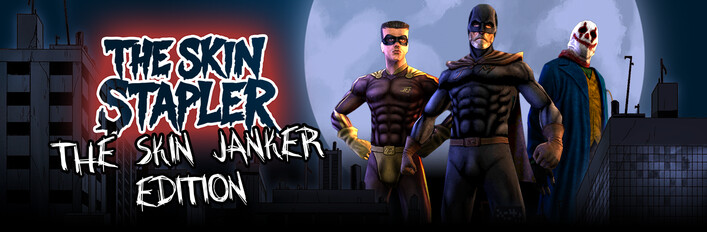 The Skin Janker Edition