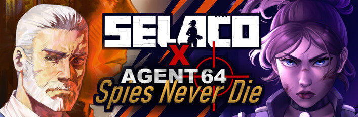 Agent 64 x Selaco