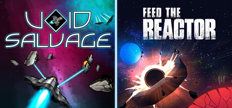 Void Salvage x Feed the Reactor