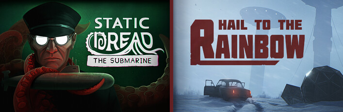 Hail to the Rainbow x Static Dread: The Submarine