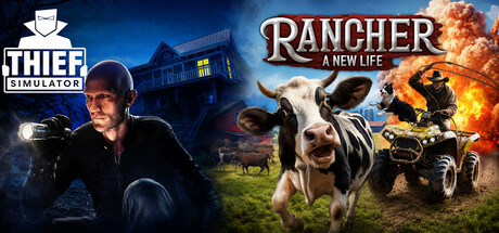 Rancher: A new life + Thief Simulator