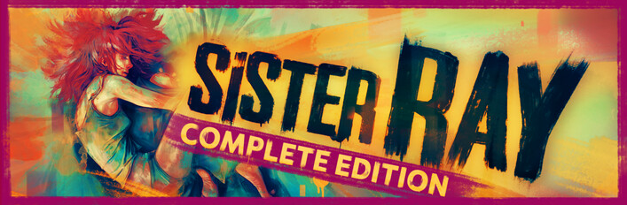Sister Ray - Complete Edition