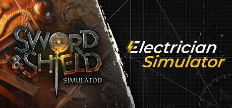 Sword 'n Shield x Electrician Simulator