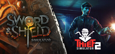 Sword 'n Shield x Thief Simulator 2