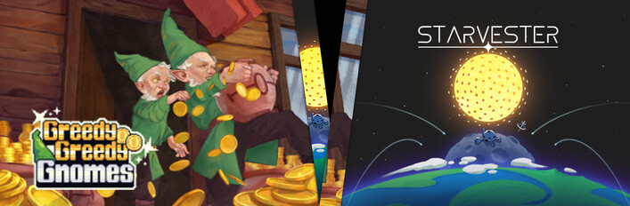 Greedy Greedy Gnomes X Starvester