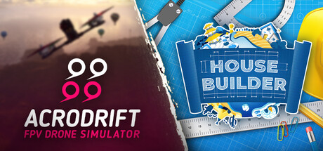ACRODRIFT x House Builder