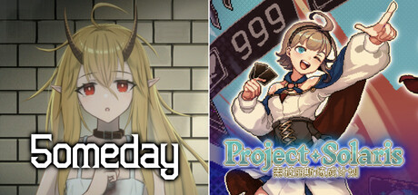 5omeday + Project Solaris