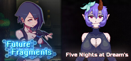 Five Nights at Dream's​ x Future Fragments