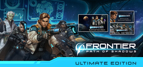 Frontier: Path of Shadows — Ultimate Edition