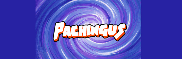 Pachingus!