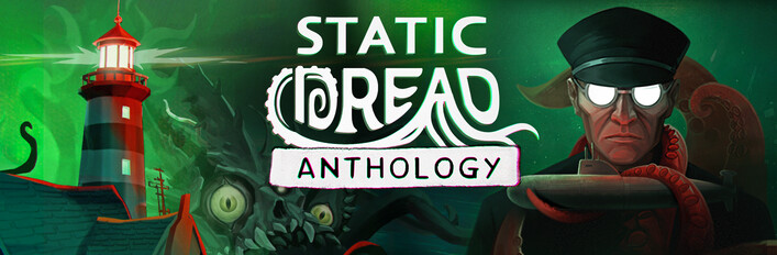 Static Dread: Anthology