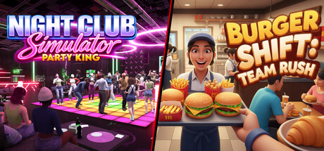 Night Club Simulator: Party King x Burger Shift: Team Rush