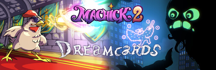 Machick 2 + Dreamcards