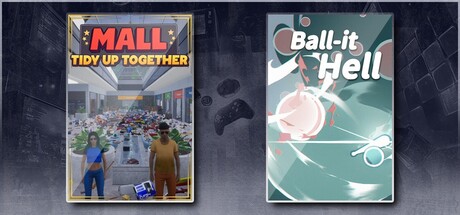 Mall: Tidy Up Together & Ball-it Hell