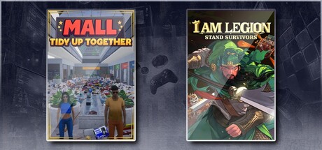 Mall: Tidy Up Together & I Am Legion: Stand Survivors