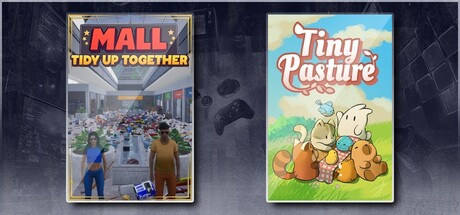 Mall: Tidy Up Together & Tiny Pasture