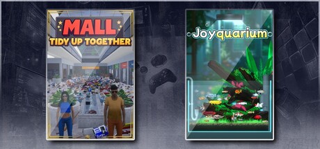 Mall: Tidy Up Together & Joyquarium