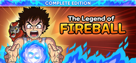 The Legend Of Fireball: Complete Edition
