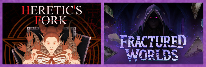Heretic's Fork x Fractured Worlds
